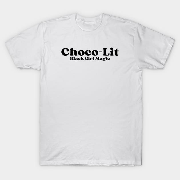 Choco Lit T-Shirt by twentysevendstudio